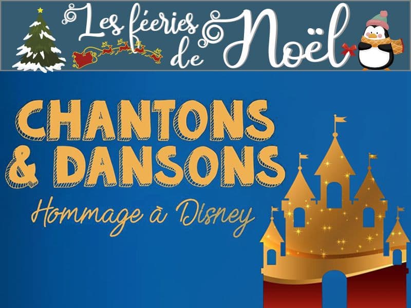 Spectacle chantons et dansons disney